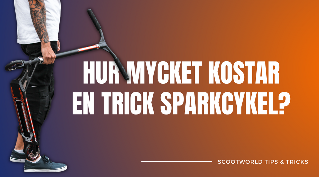 Hur mycket kostar en trick sparkcykel?